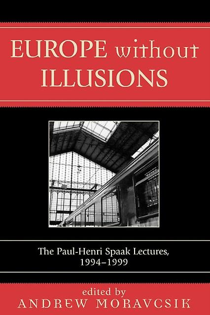 Europe Without Illusions Paperback Book