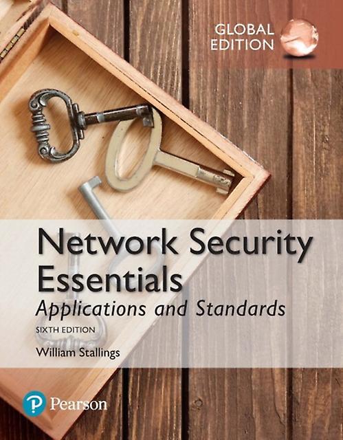 Network Security Essentials Applications And Standards Global Edition by William Stallings Paperback