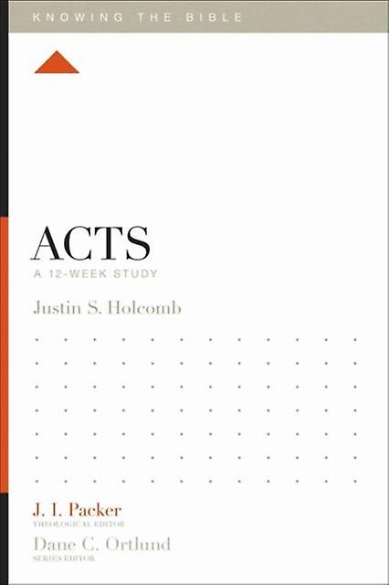 Acts by Justin S. Holcomb Paperback Book