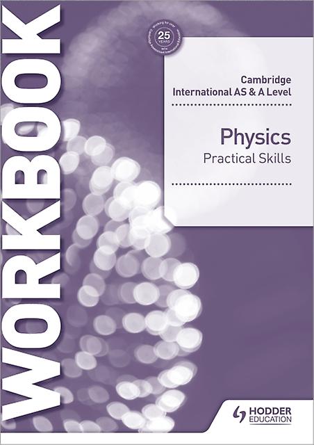 Cambridge International As A Level Physics Practical Skills Workbook by Catherine Jones Paperback Book