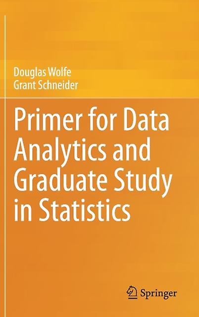 Primer For Data Analytics And Graduate Study In Statistics by Grant Schneider Paperback Book