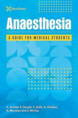 Bare Bones Anaesthesia by Adam Arshad Paperback Book