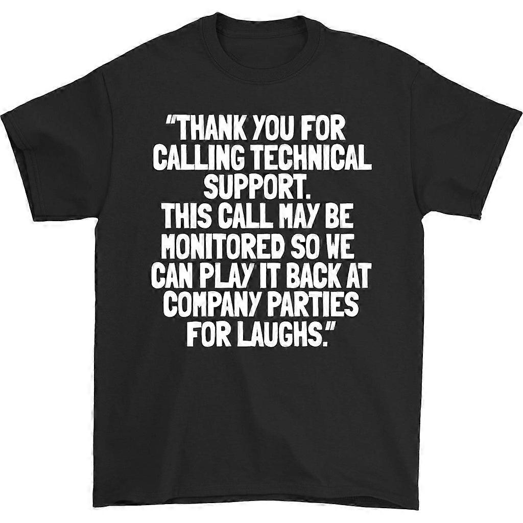 Thank You For Calling Technical Support T-shirt