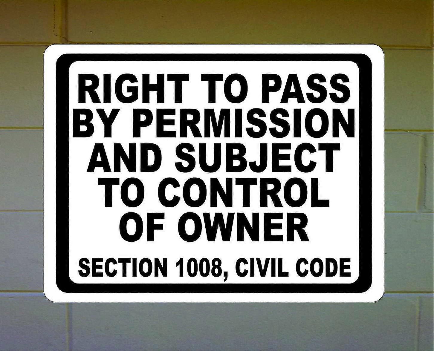 Direito de Passar Permissão Controle Sujeito Do Proprietário Assinar 8x12 Polegadas OU 12x16 Polegadas Metal. Código Civil 