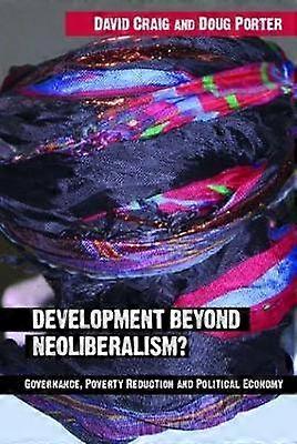 Development Beyond Neoliberalism?