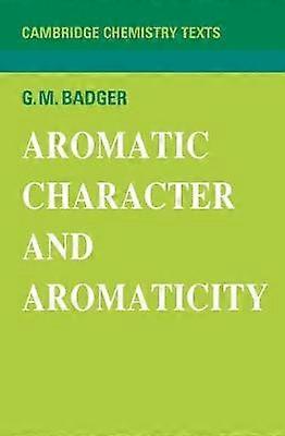Caracter aromatic și aromaticitate