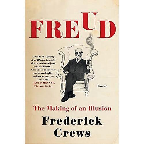 Freud: The Making of an Illusion