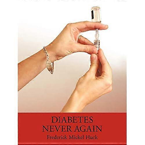 Diabetes Never Again