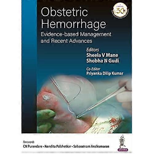 Obstetric Hemorrhage: Evidence-Based Management and Recent Advances