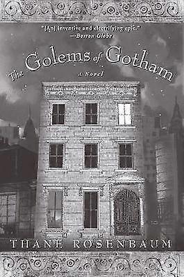 The Golems of Gotham