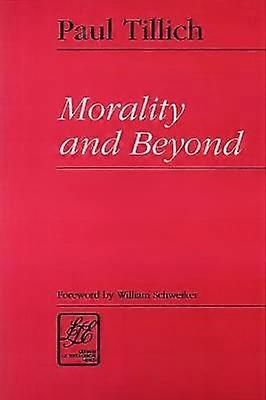 Morality and Beyond