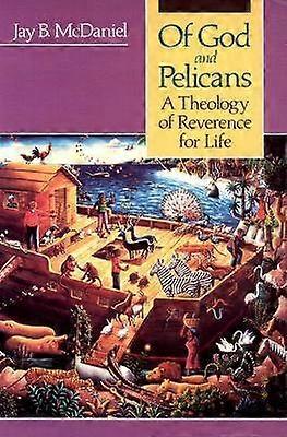 Of God and Pelicans