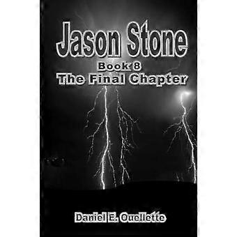 Jason Stone (Book VIII) The Final Chapter