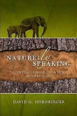 Nature-ly Speaking