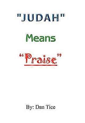 Judah Means Praise