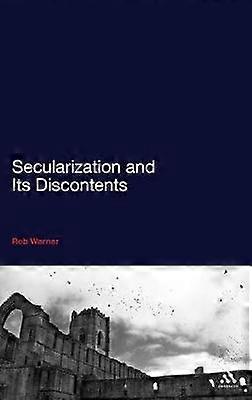 Secularization and Its Discontents