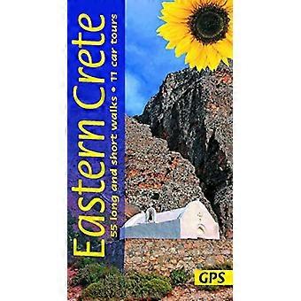Eastern Crete Sunflower Walking Guide 55 long and short walks 8 car tours