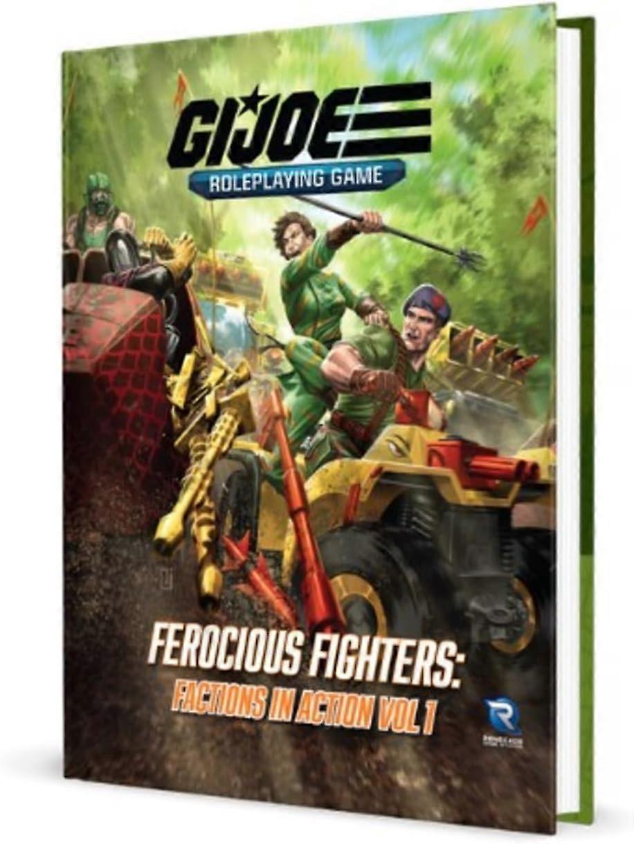 Renegade Game Studios: G.i. Joe Roleplaying Game Ferocious Fighters: Factions In Action Vol. 1 Sourcebook