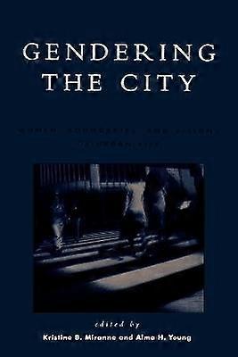 Gendering the City