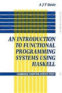 An Introduction To Functional Programming Systems Using Haskell - Antony J. T. Davie - Paperback - en Book