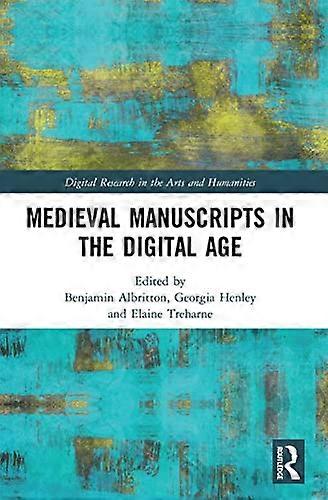 Medieval Manuscripts in the Digital Age