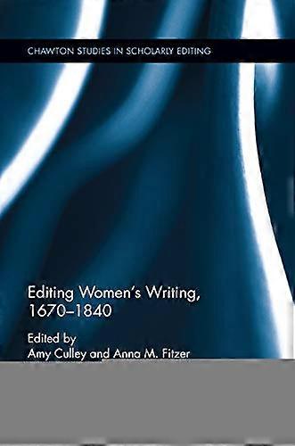 Editing Womens Writing 1670 1840