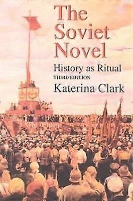 The Soviet Novel Third Edition