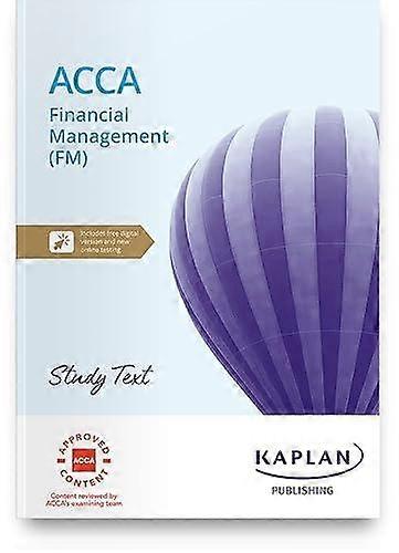 Financial Management - Study Text - KAPLAN - Finance and accounting - Kaplan Publishing - Paperback