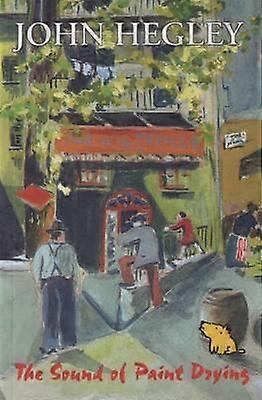 Le bruit de la peinture qui sèche - John Hegley - Livre de poche - Recueil de poèmes en anglais - Poèmes de poètes individuels