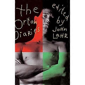 The Orton Diaries: Including the Correspondence of Edna Welthorpe and Others
