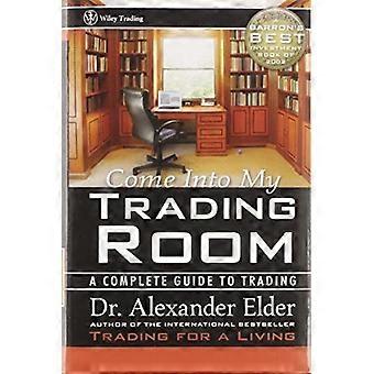 Come Into My Trading Room: A Complete Guide to Trading (Wiley Trading Advantage)