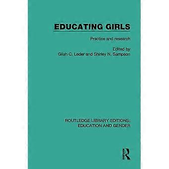 Educating Girls: Practice and Research