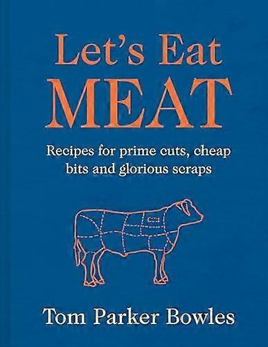 Lets Eat Meat Hb - Tom Parker Bowles