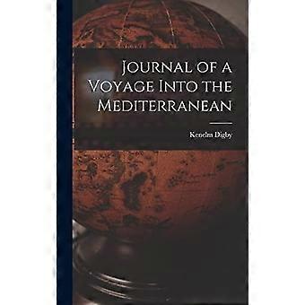 Journal of a voyage into the mediterranean