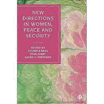 New Directions in Women Peace and Security