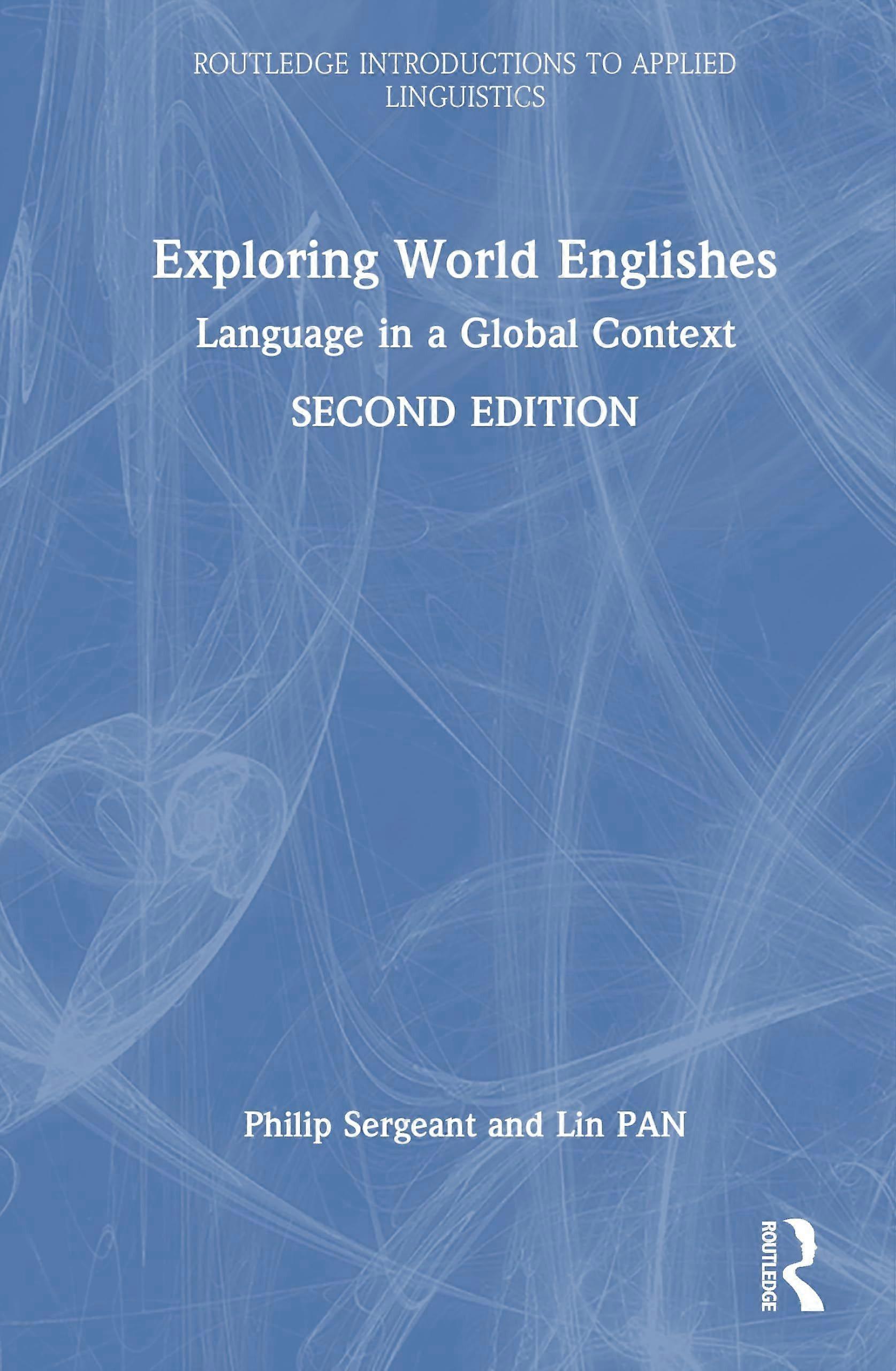 Exploring world englishes language in a global context