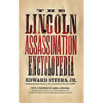 Enciclopédia do Assassinato de Lincoln - Edward Steers - Brochura - Livro em Inglês - História
