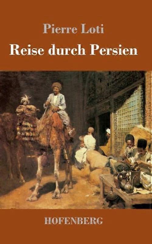 Reise Durch Persien