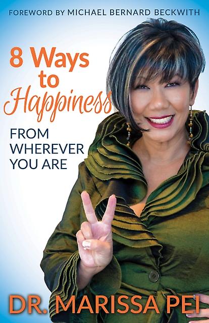 8 Ways To Happiness