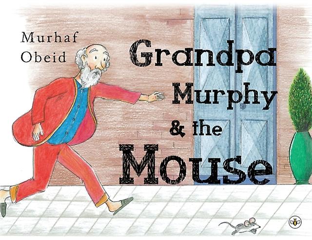 Grandpa Murphy The Mouse