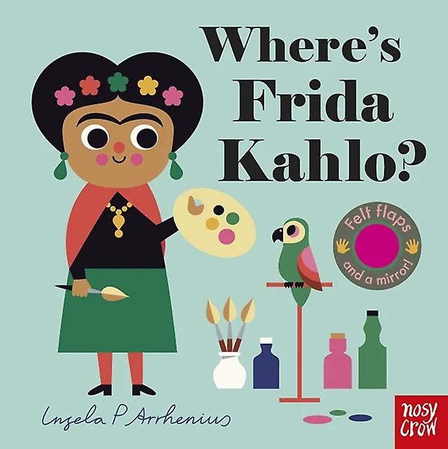 Where's Frida Kahlo - Nosy Crow IWUK
