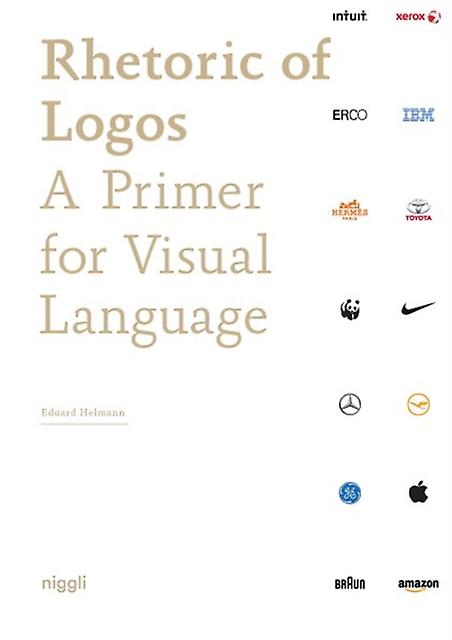 Rhetoric Of Logos by Eduard Helmann Paperback