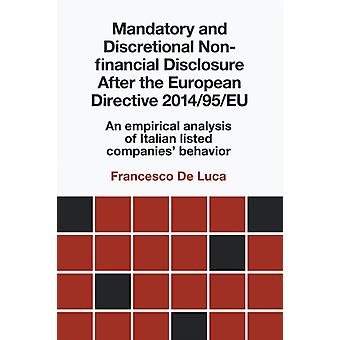Mandatory And Discretional Non-financial Disclosure After The European Directive - Dr Francesco De Luca