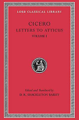 Letters To Atticus Volume I by Cicero Paperback Book