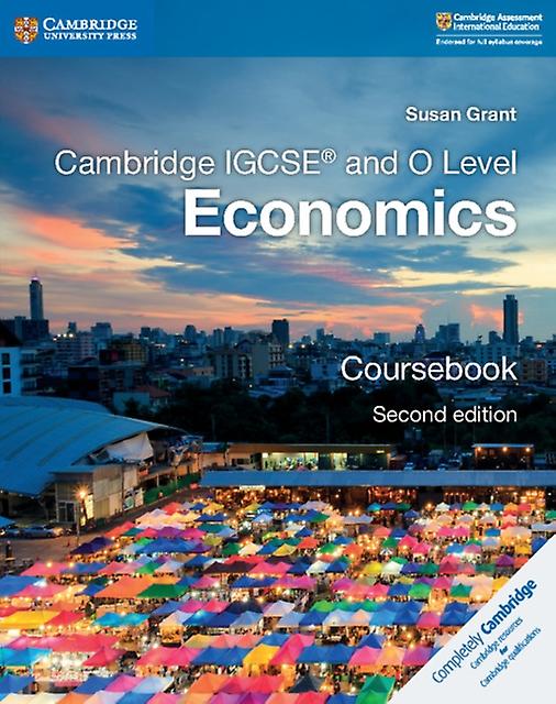 Cambridge Igcse And O Level Economics Coursebook by Susan Grant Paperback