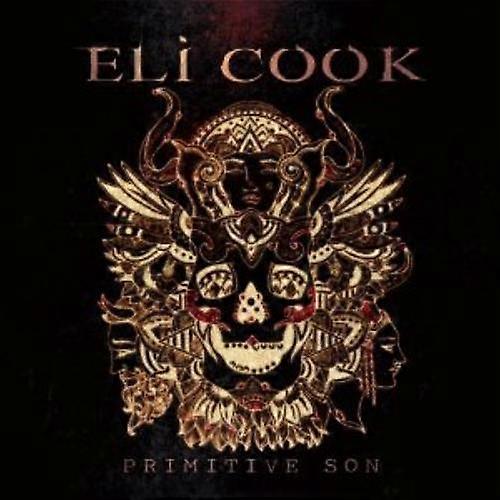 Eli Cook : Primitive Son CD Album (Jewel Case) (2014)
