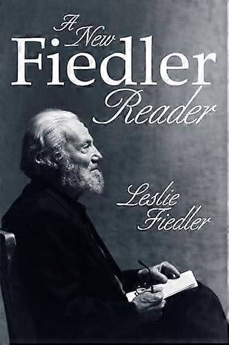 A New Fiedler Reader by Leslie Fiedler Paperback