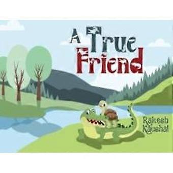 A True Friend - Rakesh Kaushal