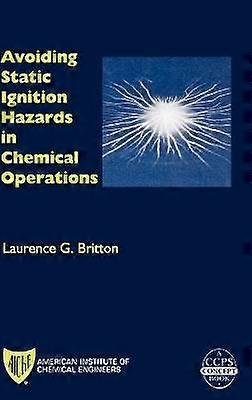 Avoiding Static Ignition Hazards in Chemical Operations