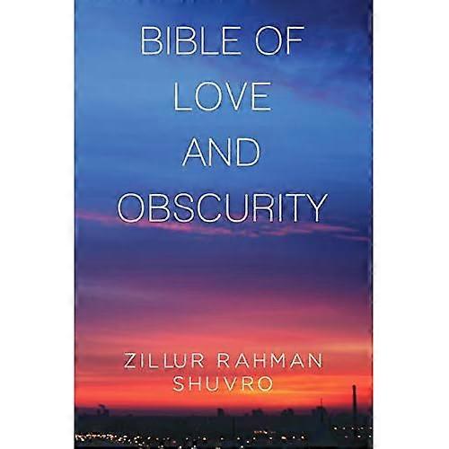 Bible of Love & Obscurity